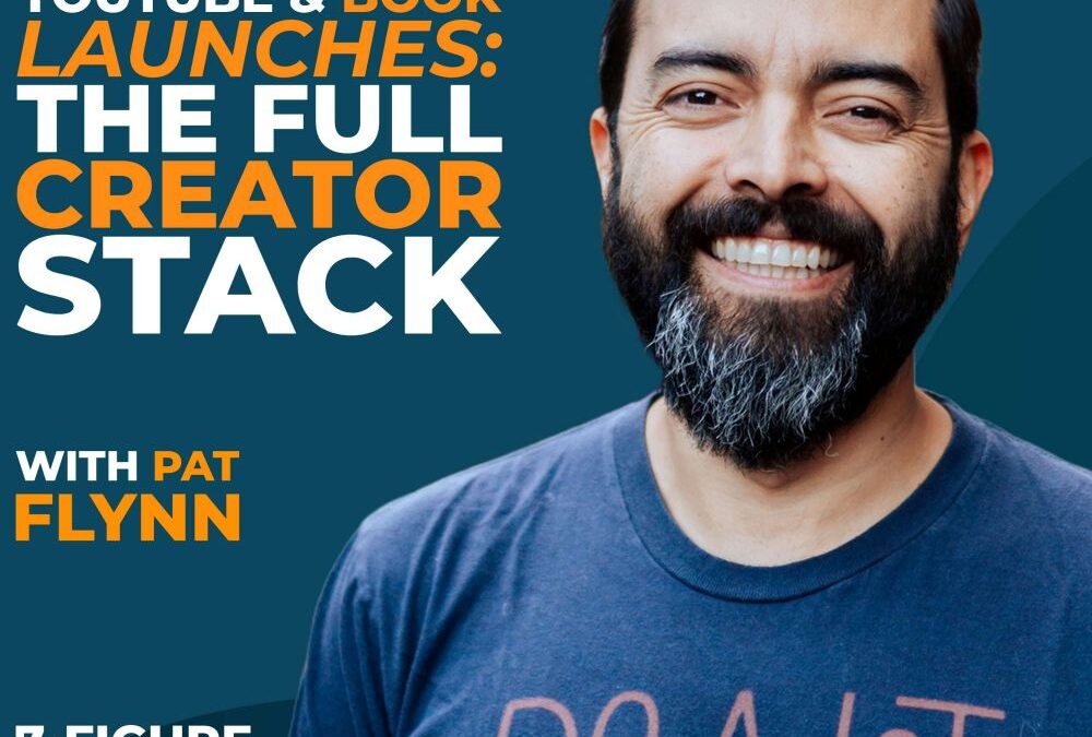Pat Flynn smiling in a casual shirt, promoting the podcast episode "YouTube & Book Launches: The Full Creator Stack" on the 7 Figure Leap platform.